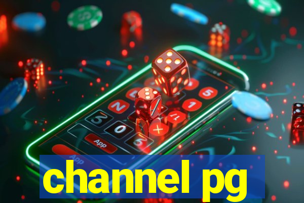 channel pg